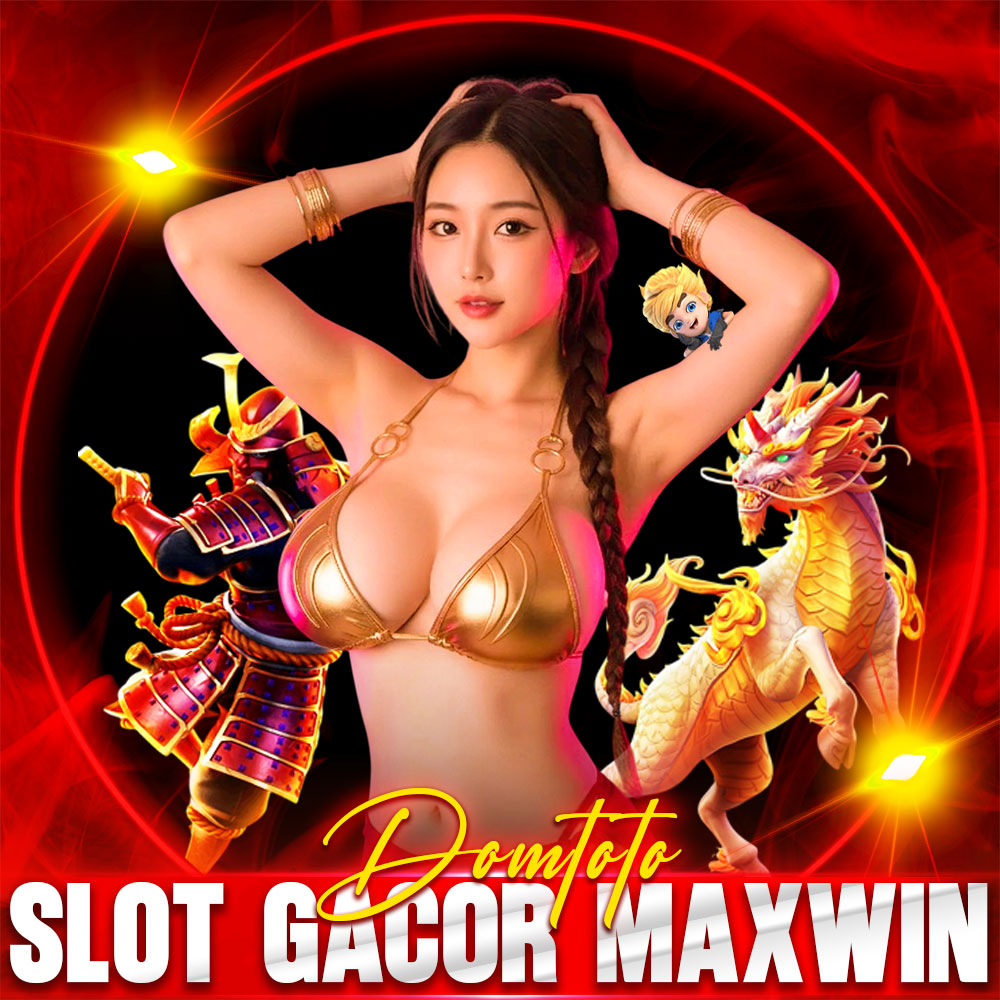DOMTOTO Akses Login  Situs Slot Gacor SLOT777 Spesialis Maxwin Anti Rungkat