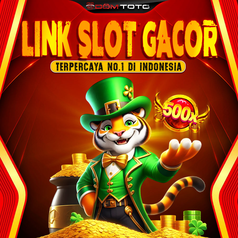 DOMTOTO Platform Khusus Slot Resmi Dengan Permainan Spektakuler Anti Kalah